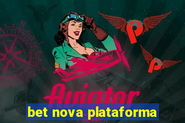 bet nova plataforma