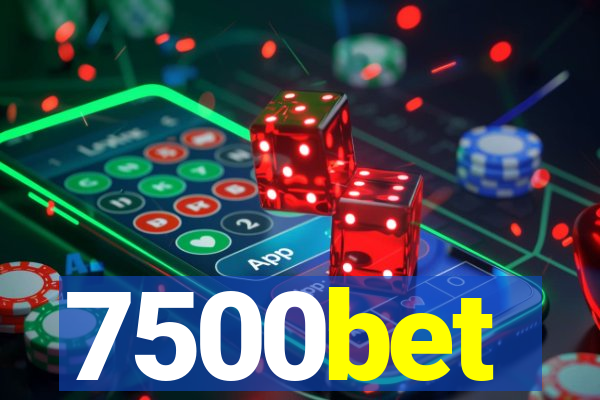 7500bet