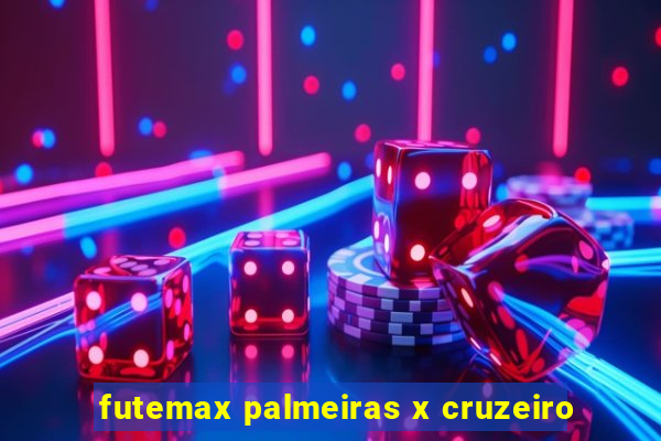 futemax palmeiras x cruzeiro