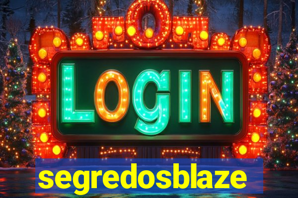 segredosblaze