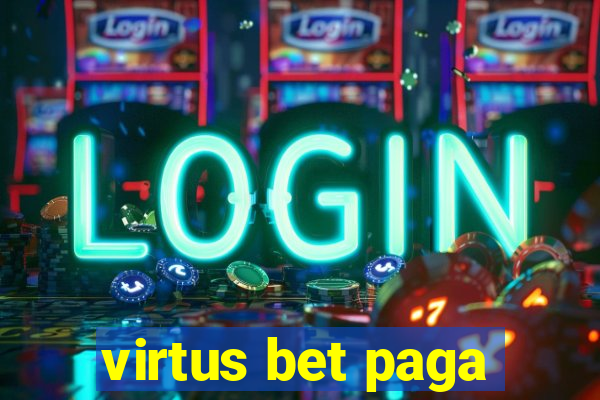 virtus bet paga