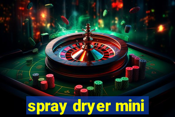 spray dryer mini