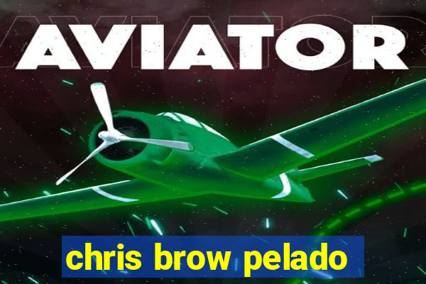 chris brow pelado