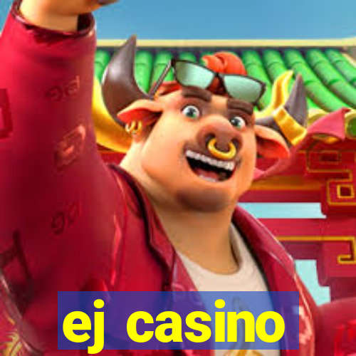 ej casino