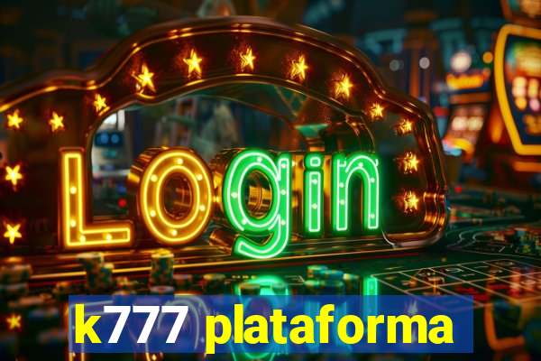 k777 plataforma