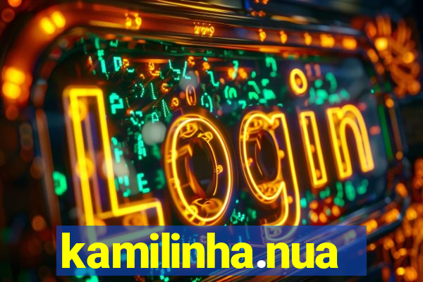 kamilinha.nua