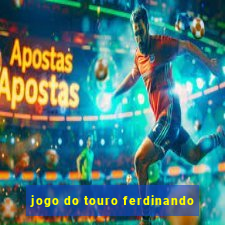 jogo do touro ferdinando