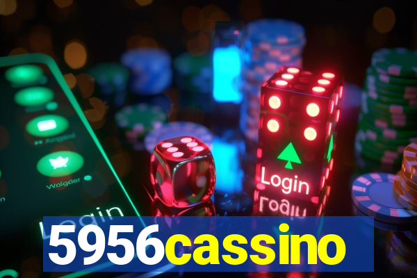 5956cassino