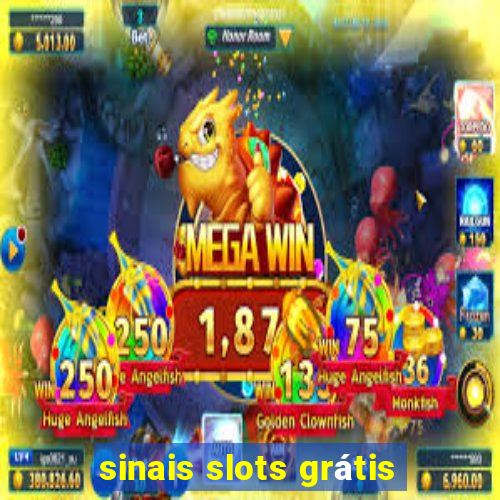 sinais slots grátis