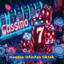 moedas infinitas tiktok