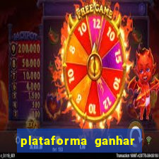 plataforma ganhar dinheiro jogando