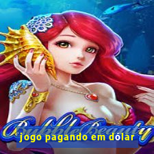 jogo pagando em dólar