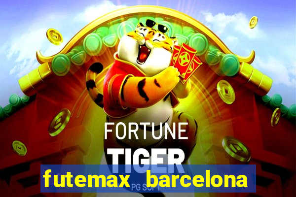 futemax barcelona ao vivo