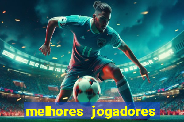 melhores jogadores football manager 2012