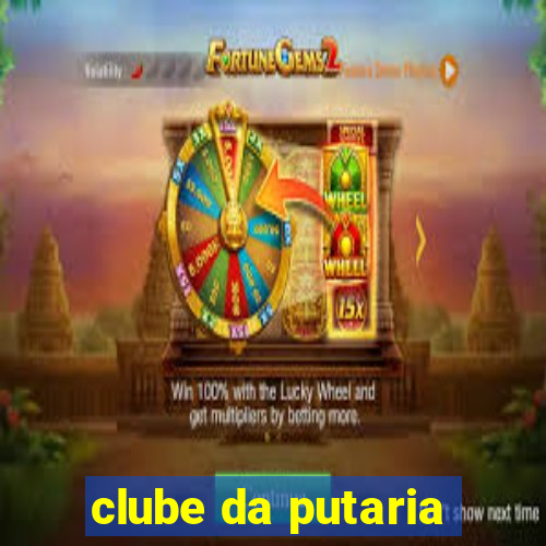 clube da putaria