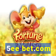 5ee bet.com