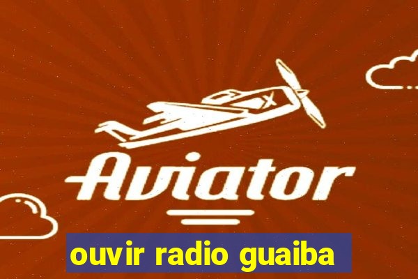 ouvir radio guaiba