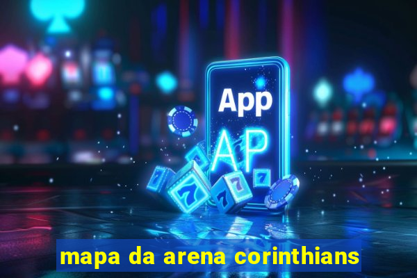 mapa da arena corinthians