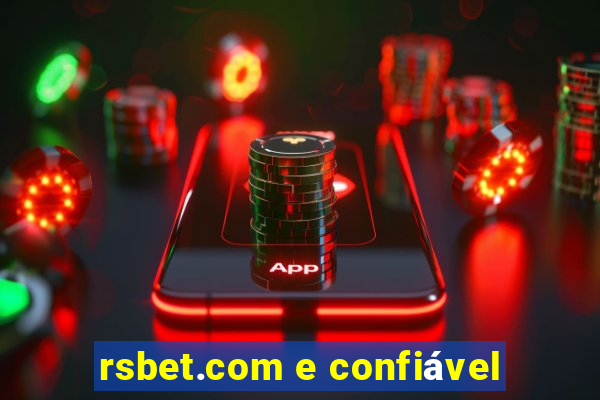 rsbet.com e confiável