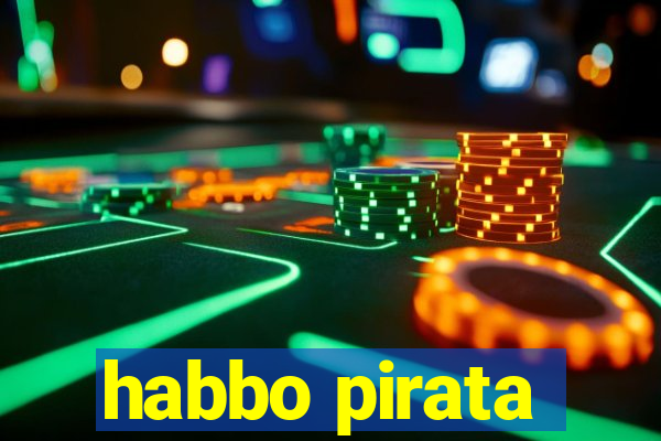 habbo pirata