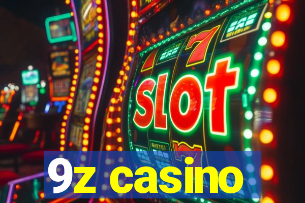 9z casino