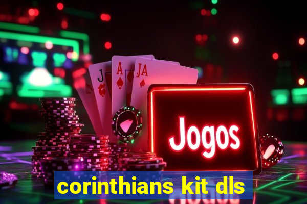 corinthians kit dls