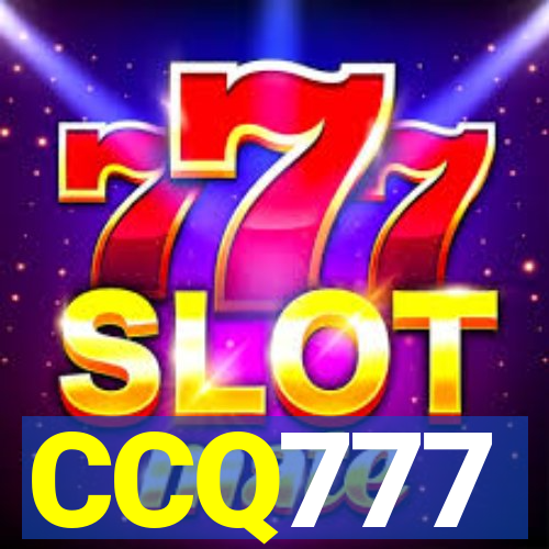 CCQ777