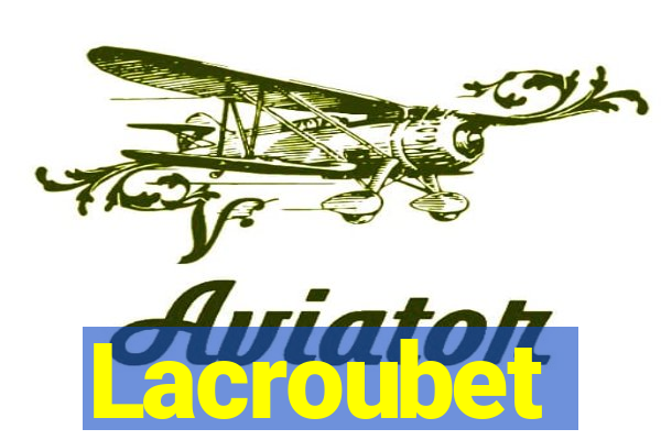 Lacroubet