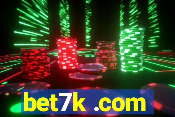 bet7k .com