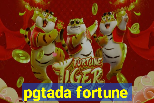 pgtada fortune