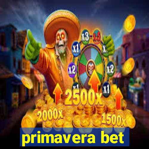 primavera bet