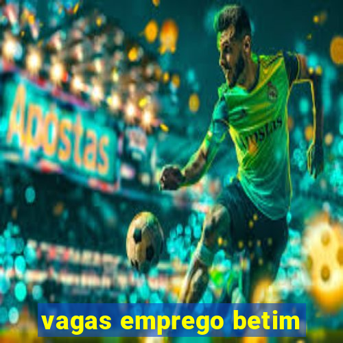 vagas emprego betim