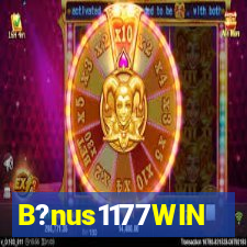 B?nus1177WIN