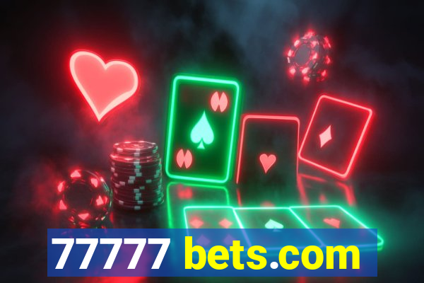 77777 bets.com