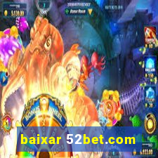 baixar 52bet.com