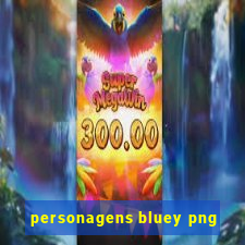 personagens bluey png