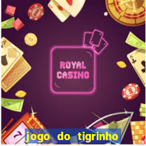 jogo do tigrinho casa chinesa