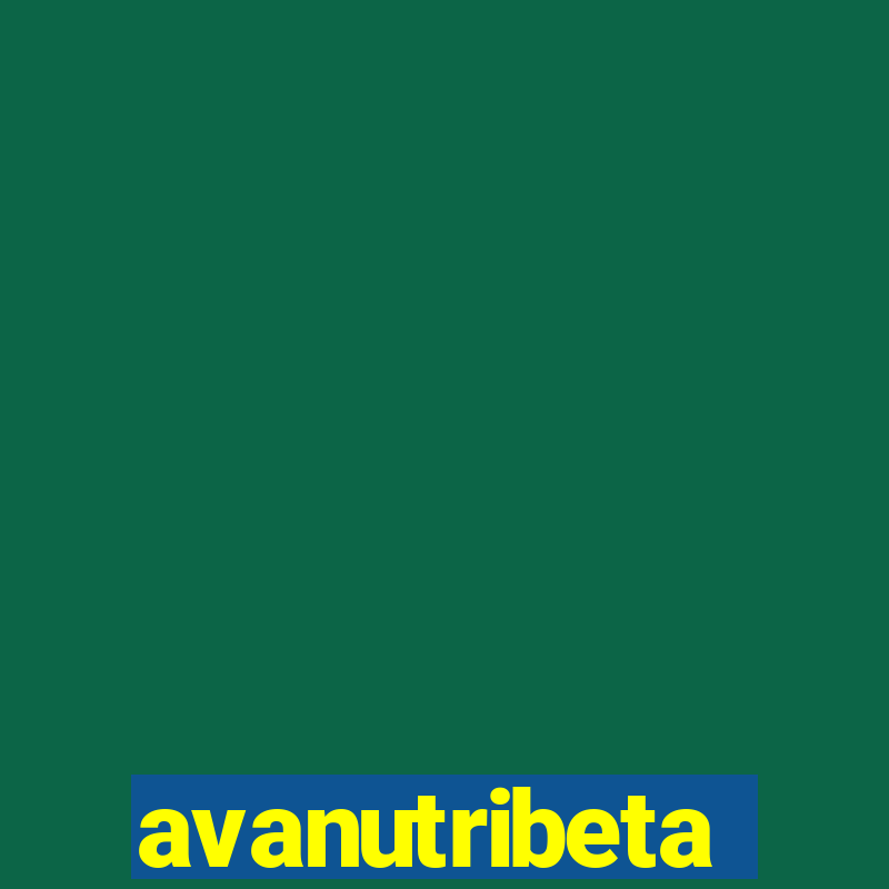 avanutribeta