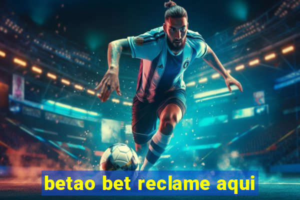 betao bet reclame aqui