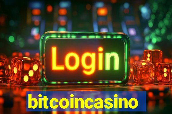 bitcoincasino