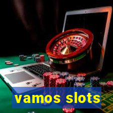 vamos slots