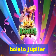 boleto jupiter