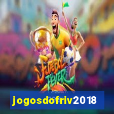 jogosdofriv2018