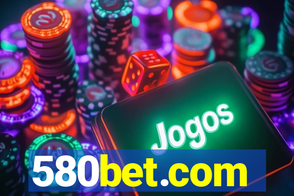 580bet.com