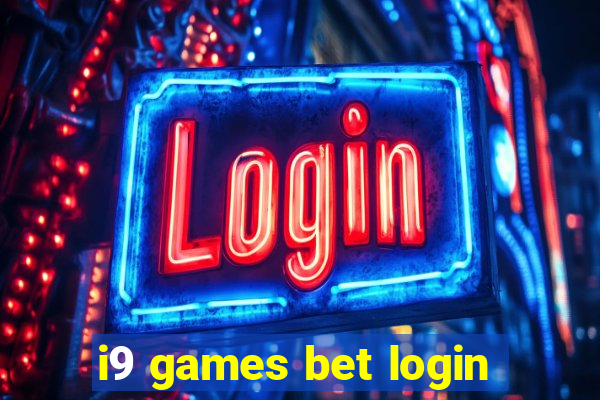 i9 games bet login