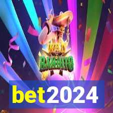 bet2024