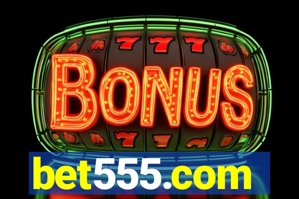 bet555.com