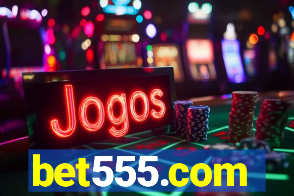 bet555.com