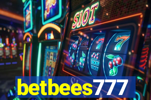 betbees777