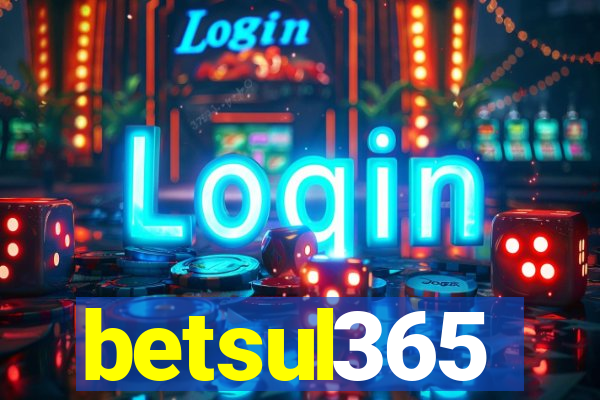 betsul365